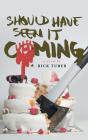 Should Have Seen It Coming - Preview
