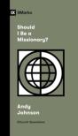 Should I Be A Missionary? - Preview