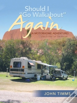 Capa do artigo Should I Go Walkabout Again (A Motorhome Adventure)