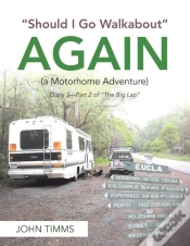 Capa do artigo Should I Go Walkabout Again  A Motorhome