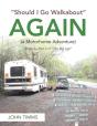 Should I Go Walkabout Again  A Motorhome - Preview