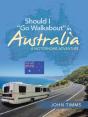 Should I Go Walkabout In Australia - Preview