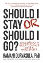Should I Stay Or Should I Go?: Surviving A Relationship With A Narcissist - Preview