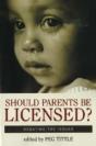 Should Parents Be Licensed? - Preview