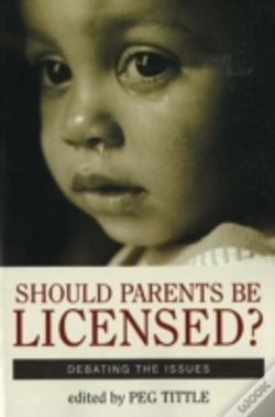 Capa do artigo Should Parents Be Licensed?