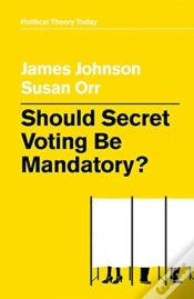 Capa do artigo Should Secret Voting Be Mandatory?