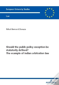 Capa do artigo Should The Public Policy Exception Be Statutorily Defined? The Example Of Indian Arbitration Law
