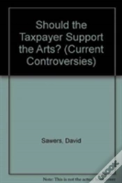 Capa do artigo Should The Taxpayer Support The Arts?