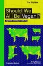 Should We All Be Vegan? /Anglais - Preview