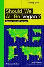 Should We All Be Vegan? - Preview