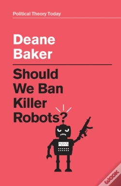 Capa do artigo Should We Ban Killer Robots?