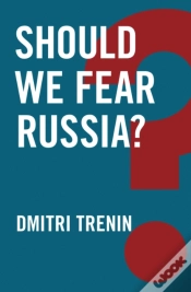 Capa do artigo Should We Fear Russia?