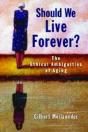 Should We Live Forever? - Preview