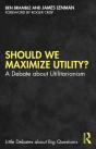 Should We Maximize Utility? - Preview