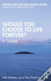 Should You Choose To Live Forever?