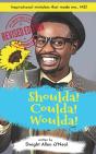 Shoulda! Coulda! Woulda! - Preview