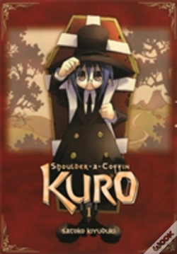 Capa do artigo Shoulder-A-Coffin, Kuro, Vol 1