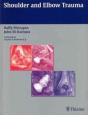 Shoulder And Elbow Trauma - Preview