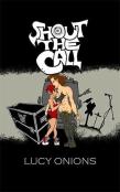Shout The Call