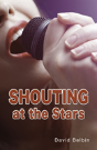 Shouting At The Stars - Preview