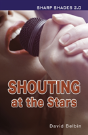 Shouting At The Stars (Sharp Shades) - Preview