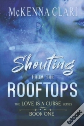 Shouting From The Rooftops