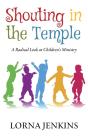 Shouting In The Temple - Preview