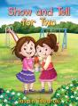 Show And Tell For Two - Preview