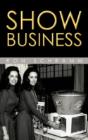 Show Business - Preview