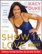 Show It Love Workout - Preview