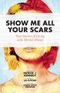 Show Me All Your Scars - Preview