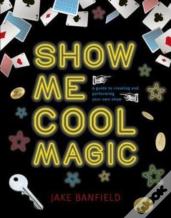 Show Me Cool Magic