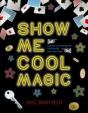 Show Me Cool Magic - Preview