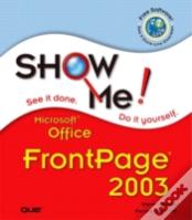 Show Me Microsoft Frontpage 2003