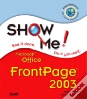 Show Me Microsoft Frontpage 2003