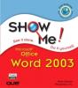 Show Me Microsoft Word 2003 - Preview