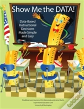 Show Me The Data!