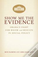 Show Me The Evidence