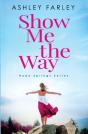 Show Me The Way - Preview