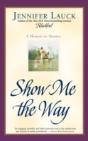 Show Me The Way - Preview