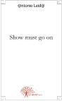 Show Must Go On - Preview