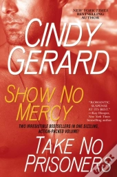 Show No Mercy And Take No Prisoners
