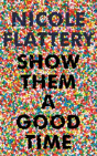 Show Them A Good Time - Preview