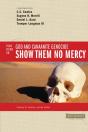 Show Them No Mercy - Preview