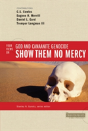 Show Them No Mercy - Preview