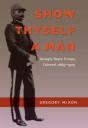 Show Thyself A Man - Preview