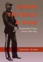 Show Thyself A Man - Preview
