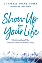 Capa do artigo Show Up For Your Life