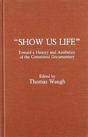 Show Us Life - Preview