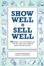 Show Well, Sell Well: 103 Simple, Low-Co - Preview